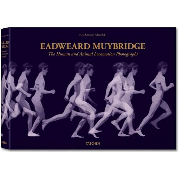 マイブリッジ　Human and Animal Locomotion Muybridge's Complete Human and Animal Locomotion: All 781